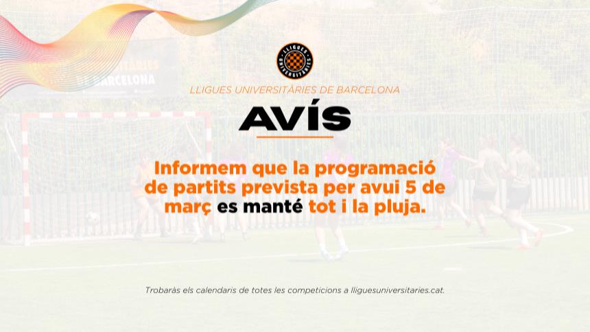 La programació de les Lligues Universitàries es manté aquest 5 de març malgrat la pluja